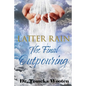 Latter Rain The Final Outpouring - Paperback