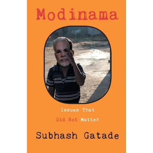 Modinama: Issues That Did Not Matter - Paperback