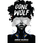 Gone Wolf - Hardcover