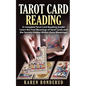 Tarot Card Reading: A Complete Tarot Card Reading Guide! Learn the True Meanings of Tarot Cards and the Secrets Hidden Within These Meanings! - Paperback