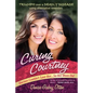 Curing Courtney: Doctors Couldn't Save Her...So Her Mom Did - Paperback