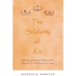 The Solidarity of Kin: Ethnohistory, Religious Studies, and the Algonkian-French Religious Encounter - Paperback