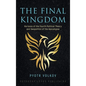 The Final Kingdom: Horizons of the Fourth Political Theory and Geopolitics of the Apocalypse - Hardcover