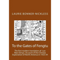 To the Gates of Fengtu: The first full modern translation of the final fifteen chapters of Luo Mao Deng's Epic Account of Chinese Exploration - Paperback