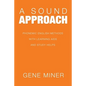A Sound Approach: Phonemic English Methods with Learning Aids and Study Helps - Paperback