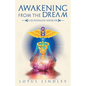 Awakening from the Dream: A Kundalini Memoir - Paperback