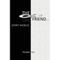 The Friend: Spirit World - Paperback
