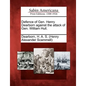 Defence of Gen. Henry Dearborn Against the Attack of Gen. William Hull. - Paperback