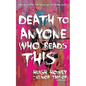 Death to Anyone Who Reads This: A Found Novel - Paperback