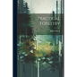 Practical Forestry - Paperback