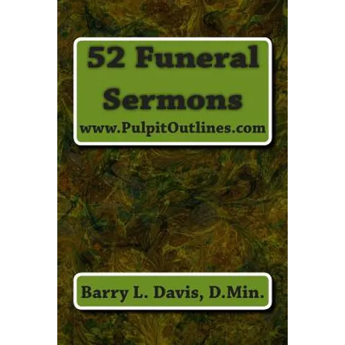 52 Funeral Sermons - Paperback
