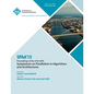 SPAA 15 27th ACM Symposium on Parallelism in Algorithms and Architectures - Paperback
