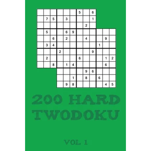 200 Hard Twodoku Vol 1: Two overlapping Sudoku, puzzle booklet, 2 puzzles per page - Paperback