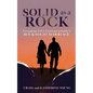Solid as a Rock: Navigating Life's Currents towards a Rock-Solid Marriage - Paperback