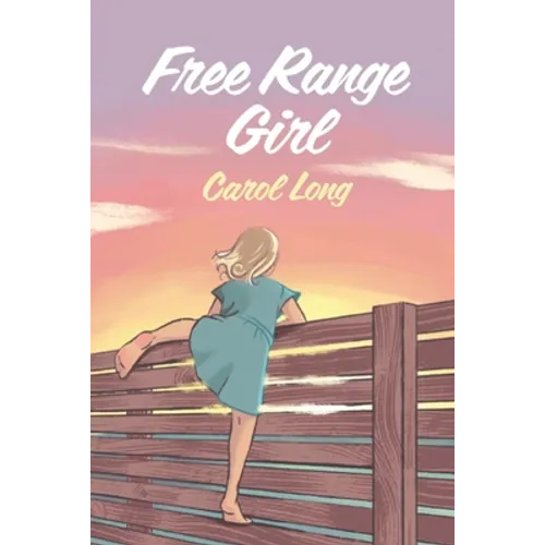 Free Range Girl - Paperback