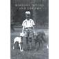 Mirrors, Myths, and Dreams - Paperback