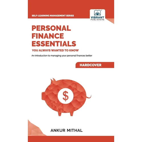 Personal Finance Essentials You Always Wanted to Know - Hardcover