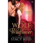 The Wolf and the Wildflower - Paperback