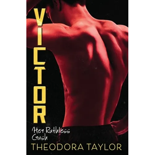 Victor: Her Ruthless Crush - Paperback