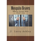 Mosquito Heaven, Where Men Don't Cry - Paperback