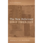 The New Reformed Book of Common Order - Hardcover