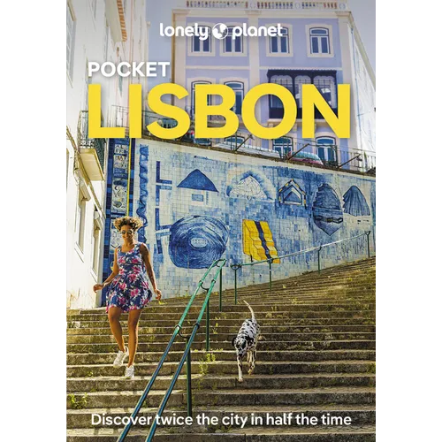 Lonely Planet Pocket Lisbon: Detailed Itineraries Travel Like a Local Insider Tips Covers Bairro Alto & Chiado, Baixa & Rossio, Alfama, Castelo & Graç - Paperback