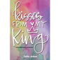 Kisses From My King - Paperback