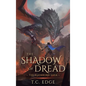 The Shadow of Dread - Hardcover