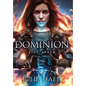 Dominion - Hardcover