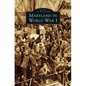 Maryland in World War I - Hardcover