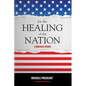 For the Healing of the Nation: A Biblical Vision - Paperback