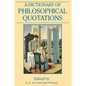 A Dictionary of Philosophical Quotations - Paperback