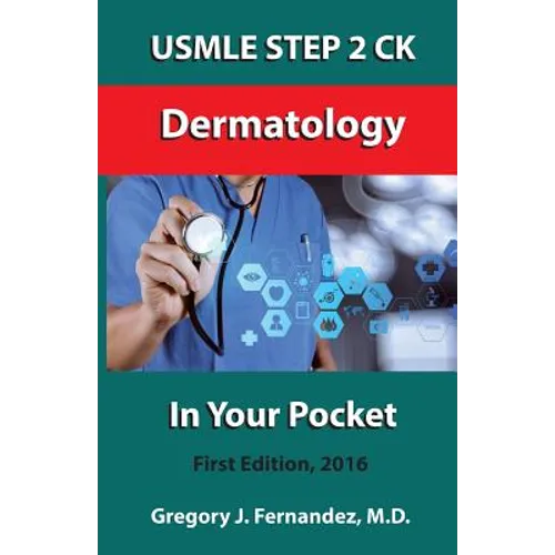 USMLE STEP 2 CK Dermatology In Your Pocket: Dermatology - Paperback