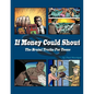 If Money Could Shout - Paperback