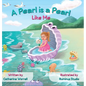 A Pearl is a Pearl Like Me - Hardcover
