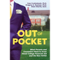 Out of Pocket: What Parents and Counselors Need to Know About College Financial Aid and the New FAFSA - Paperback