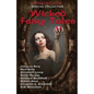 Wicked Fairy Tales: An anthology of bedtime stories for adults! - Paperback