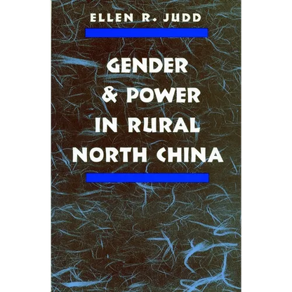 Gender and Power in Rural North China - Paperback