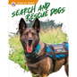 Search and Rescue Dogs - Library Binding