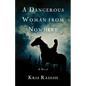 A Dangerous Woman from Nowhere - Paperback