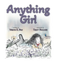 Anything Girl - Hardcover