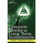 Common Stocks as Long Term Investments - Paperback