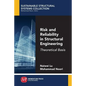 Risk and Reliability in Structural Engineering: Theoretical Basis - Paperback