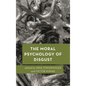 The Moral Psychology of Disgust - Paperback