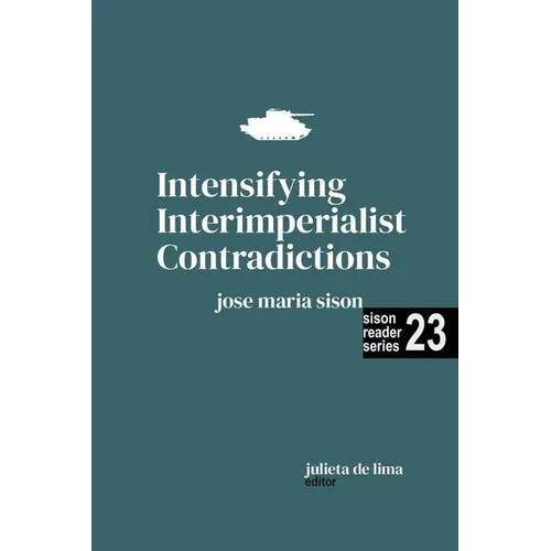 Intensifying Interimperialist Contradictions - Paperback