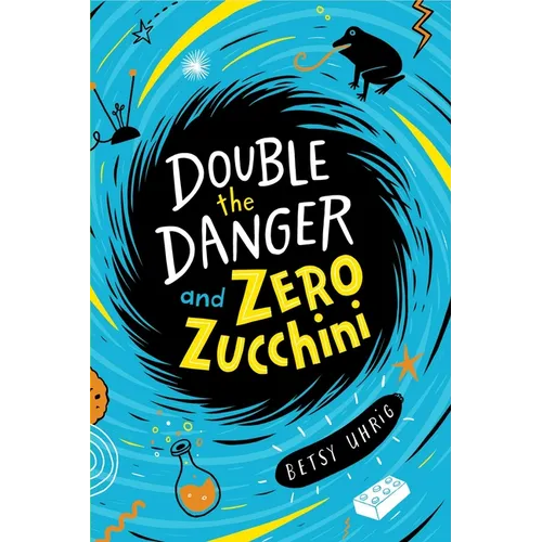 Double the Danger and Zero Zucchini - Hardcover