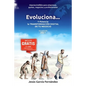 Evoluciona...: Y potencia la TRANSFORMACION DIGITAL DE TU NEGOCIO - Paperback
