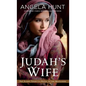 Judah's Wife: A Novel of the Maccabees - Hardcover