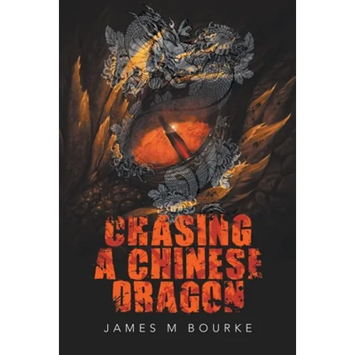 Chasing a Chinese Dragon - Paperback