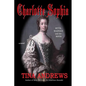 Charlotte Sophia Myth, Madness and the Moor - Paperback
